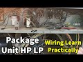 Package Unit Control HP LP Wiring Connection how doing how work HP LP Pressure switch wiring video