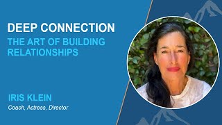 THE ART OF BUILDING RELATIONSHIPS THROUGH CONNECTION - IRIS KLEIN