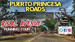 PUERTO PRINCESA ROADS | RIZAL AVENUE - Running Tour