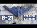 B-21 Raider Stealth Bomber: WHAT YOU NEED TO KNOW