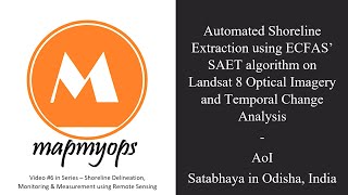 V6 - Automated Shoreline Extraction using SAET tool on L8 Imagery \u0026 Change Analysis. AoI - Satabhaya