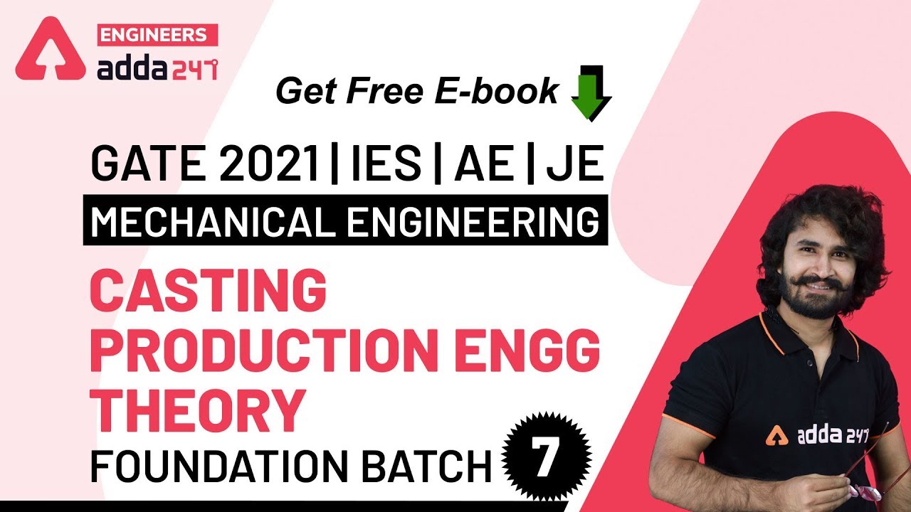 Casting | Production Engg | Theory (Lec 7) | Mechanical Engineering ...