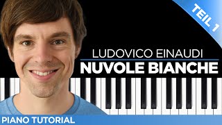 Ludovico Einaudi - Nuvole Bianche - Piano Tutorial - Teil 1