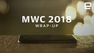 MWC 2018 Wrap-Up