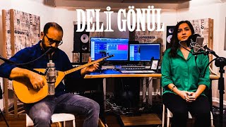 Deli Gönül | Görkem Aygün