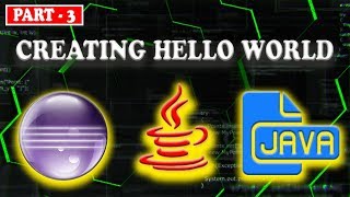 java tutorial for beginners creating hello world part 3
