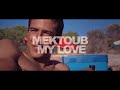 mektoub my love canto uno trailer sortie release 02 05 2018