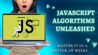 JavaScript Algorithms Full Tutorial : Level Up Your Coding Skills | Part 2