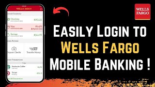 How to Login to Wells Fargo Mobile !