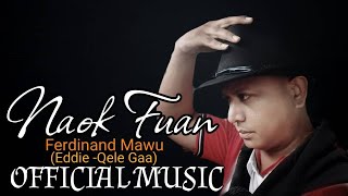 Ferdinand Mawu (QELE GAA) - NAOK FUAN [Official Music]