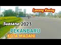 asik..! Jalan jalan lagi di Kota pekanbaru suasana 2023 provinsi Riau Indonesia @Nofricoy