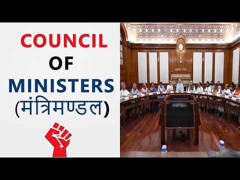 What do you mean by Council of Ministers?