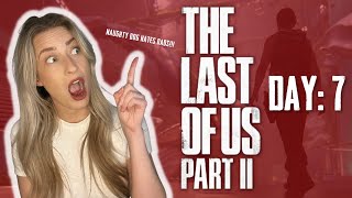 A DIFFERENT PERSPECTIVE | The Last of Us 2: Day 7 | First Playthrough