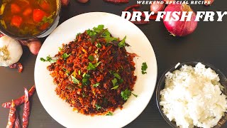 Spicy dry fish fry/Dried Seer fish fry/Week end special recipe/ fish recipe