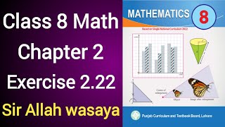 Class 8 Math New Book Chapter 2 Exercise 2.22 | Class 8 Math New Book Unit 2 Exercise 2.22