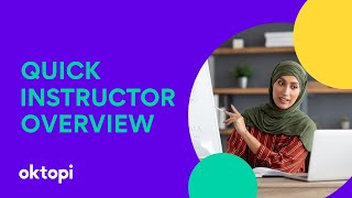 Instructor tutorial: Quick instructor overview at oktopi