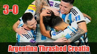 Argentina Thrashed Croatia in semi final | Argentina vs Croatia  | Fifa World Cup final | Arg vs cro