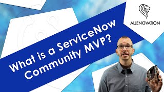 Learn How to Become a ServiceNow Community MVP