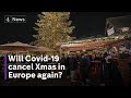 Rising Covid cases threaten Christmas plans in Europe