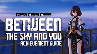 Between the Sky and You (Achievement Guide) - HSR