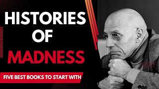 5 Best Books on the History of Madness or Mental Illness