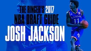 Josh Jackson | NBA Draft Guide | The Ringer
