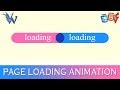 Page loading effects | cool css effects | pure css animation 2018