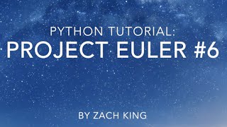 Python Tutorial: Project Euler #6
