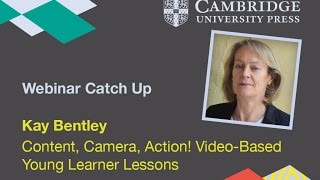 Content, Camera, Action! with Kay Bentley