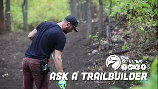 How can someone get training to become a professional trailbuilder? | Ask a Trailbuilder