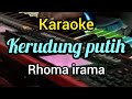 karaoke KERUDUNG PUTIH rhoma irama full lirik