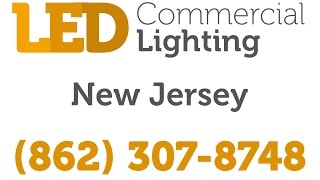 Camden LED Commercial Lighting | (862) 307-8748 | New Jersey Indoor / Outdoor Fixtures