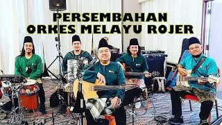 PERSEMBAHAN ORKES MELAYU ROJER - WEDDING BANGI SELANGOR 2022.