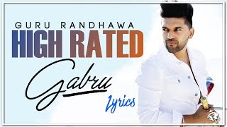High Rated Gabru | Lyrics | Guru Randhawa | Manj Musik | Syco TM