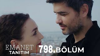 EMANET 798.Bölüm Fragmanı l Müptelan Oldum Senin !!!