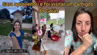 Sara Kellen aproveitou e foi visitar uns amigos do Goiás