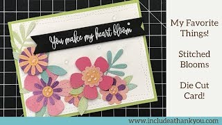 Die Cut Card! | Featuring Stitched Blooms by My Favorite Things | Card Tutorial