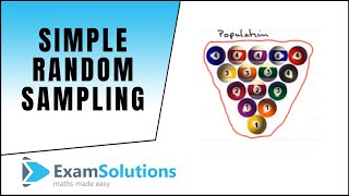 Simple Random Sampling | ExamSolutions