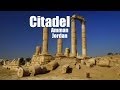 Visiting Amman Citadel in Amman, Jordan (Jabal al-Qal'a - جبل القلعة)