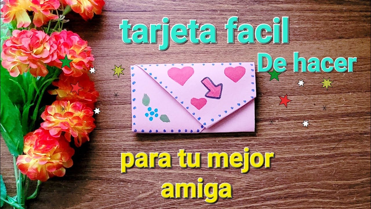 Como Hacer Una Tarjeta Para Tu Mejor Amiga #tutorial - YouTube