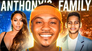 Inside The Hidden Family Of Carmelo Anthony! [Wife, Kids, Parents]
