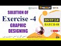 graphic designing exercise 4 batch 8 | dstp 2.0 batch 08 graphic designing exercise 4