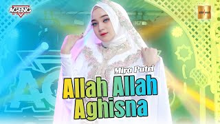 Mira Putri ft Ageng Music Allah Allah Aghisna Live Music