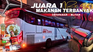 Bus Ini Selalu Mengenyangkan 😍| Trip Denpasar - Blitar #2