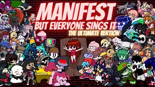 Manifest but Every Turn a Different Character Sings (FNF Manifest but Everyone Sings it)