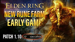 Elden Ring Rune Farm | Early Game Rune Farm After Patch 1.10! 600K Per Min!