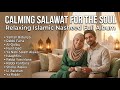 Viral Salawat Full Album 2026 ✨ Most Beautiful Islamic Songs & Dhikr Collection