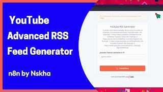 YouTube Channel Advanced RSS Feeds Generator | n8n template