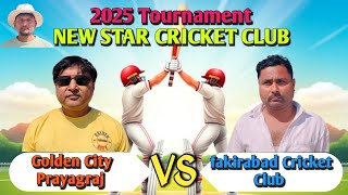 Fakirabad Cricket Club vs Golden City prayagraj|| Over by Over