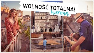 Having Fam #29: WOLNOŚĆ TOTALNA! WERONA